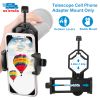 Universal Cellphone Telescope Phone Adapter Mount Binocular Spotting Scope Monocular Phone Cradle Holder 0.98in-1.89in Eyepiece Diameter